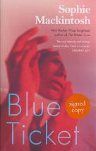 Blue Ticket by Sophie Mackintosh